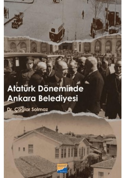 Atatürk Döneminde Ankara Belediyesi - Çağlar Solmaz