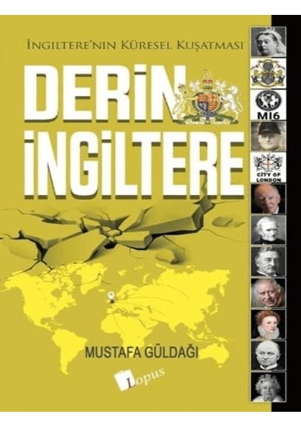 Derin İngiltere - Mustafa Güldağı