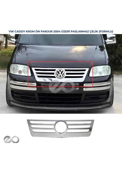 Vw Caddy Krom Ön Panjur 1 Prç. 2004 Üzeri P. Çelik Formlu