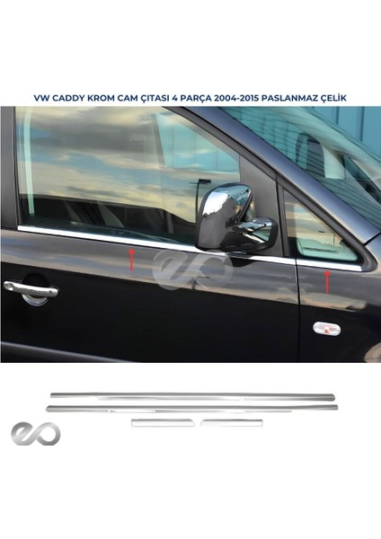 VW Caddy Krom Cam Çıtası 4 Prç. 2004-2015 P. Çelik