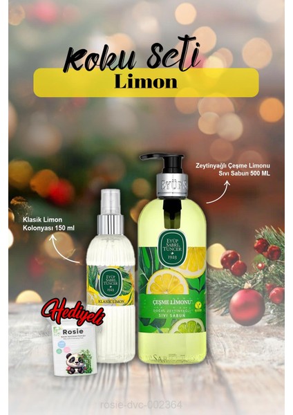 Kolonya 150 Ml, Sıvı Sabun 500 ml Çeşme Limonu ve Rosie Hediye