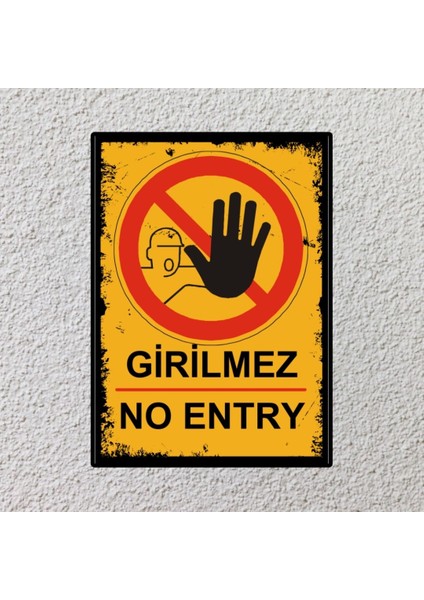 Girilmez No Entry Retro Vintage Ahşap Poster