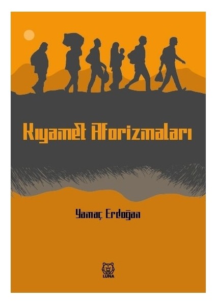 Kıyamet Aforizmaları - Yamaç Erdoğan