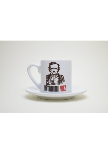 KİTABINI YAZ - EDGAR ALLAN POE, Yazarlar Için Tavsiyeler, Yazarlar ve Kitapseverler Için Illüstrasyon Baskı Fincan, Edebiyat Temalı Türk Kahvesi Fincanı, 120 ml