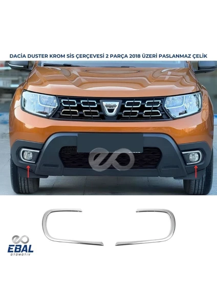 Ebal Oto Dacia Duster Krom Sis Farı Çerçevesi 2 Prç. 2018 Model Ve Üzeri Paslanmaz çelik