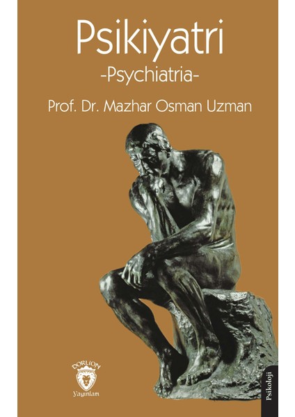 Psychiatria -Psikiyatri - Mazhar Osman Uzman