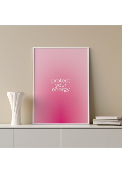 "protect Your Energy" Poster Tablo fiyatları