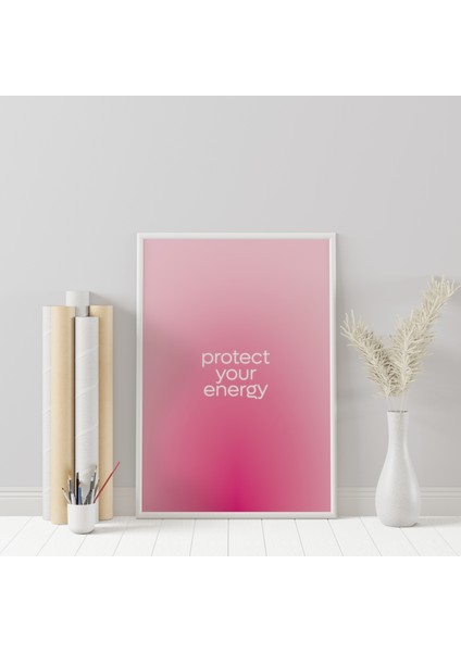 "protect Your Energy" Poster Tablo modelleri