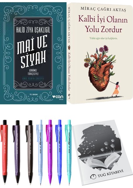 Kalbi Iyi Olanın Yolu Zordur ve Mai ve Siyah Halid Ziya Uşaklıgil