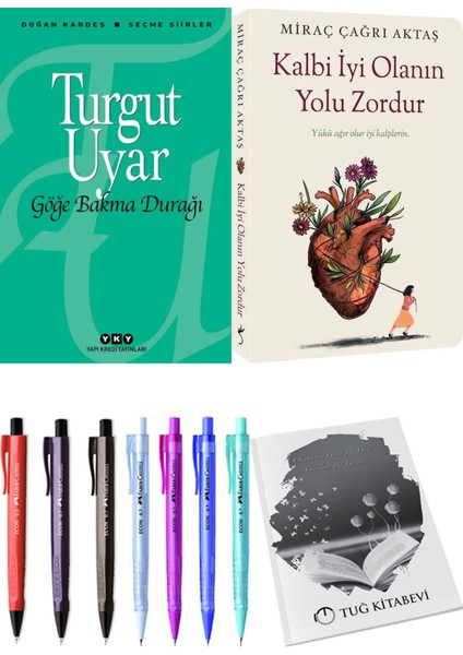 Kalbi Iyi Olanın Yolu Zordur ve Göğe Bakma Durağı Turgut Uyar