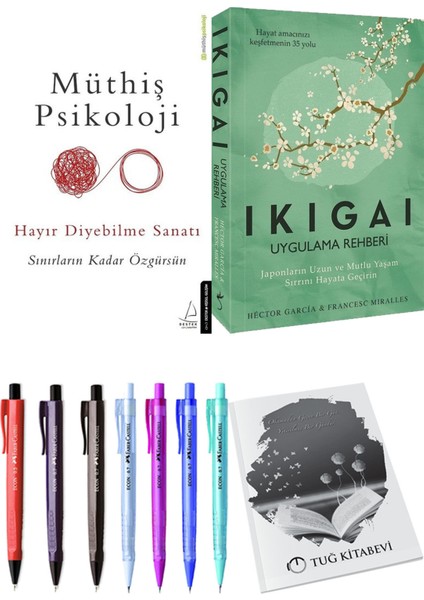 Ikigai Uygulama Rehberi ve Müthiş Psikoloji Hayır Diyebilme Sanatı