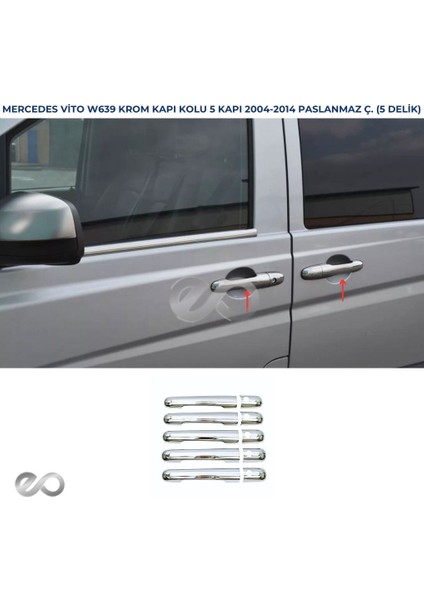 Mercedes Vito W639 Krom Kapı Kolu 5 Kapı 2004-2014 Paslanmaz Çelik