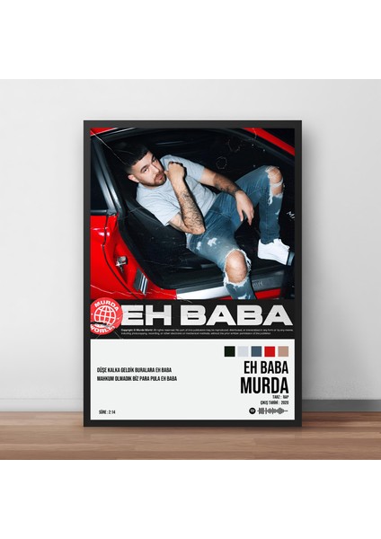 Murda - Eh Baba / Çerçeveli Poster Tablo