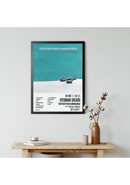 Yüzyüzeyken Konuşuruz - Otoban Sıcağı Albüm Spotify Çerçeveli Poster Tablo