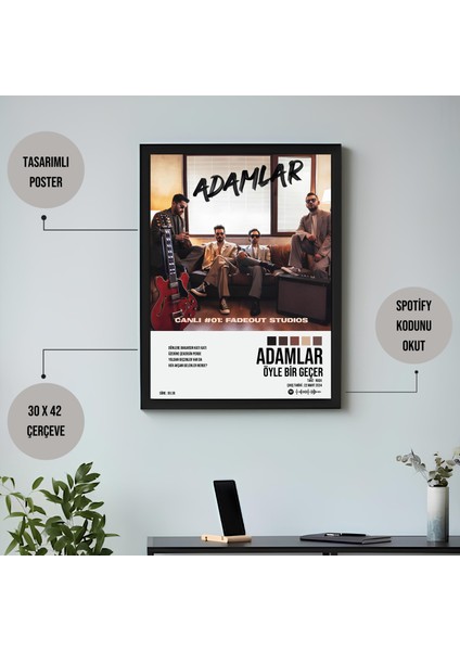 Adamlar - Öyle Bir Geçer Spotify Çerçeveli Poster Tablo