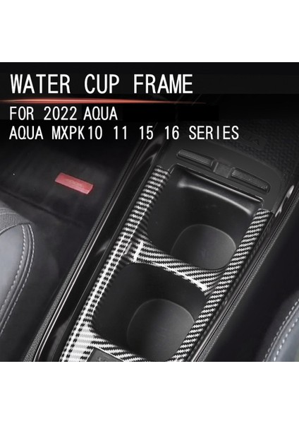 Toyota Aqua 2021 2022 Için Merkezi Kontrol Bardak Çerçeve Paneli Su Bardağı Tutucu Kapak Trim Iç Aksesuarları Karbon Fiber (Yurt Dışından)
