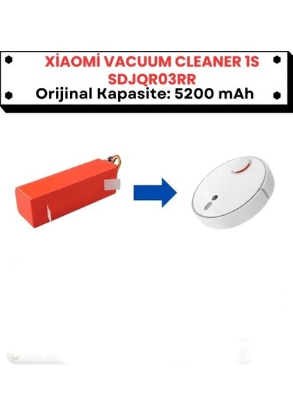 Xiaomi Vacuum Cleaner 1s SDJQR03RR Uyumlu Batarya 14.4V 5200 Mah Orijinal Kapasite Robot Süpürge Pili