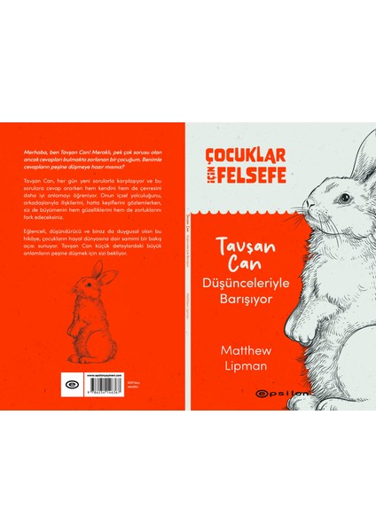 Çocuklar Için Felsefe - Tavşan Can Düşünceleriyle Barışıyor - Matthew Lipman