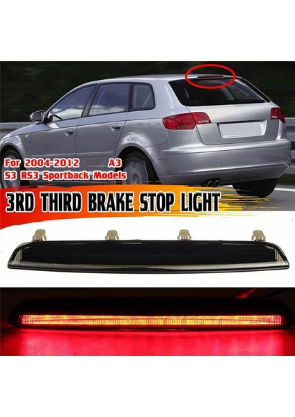 Yüksek Monteli Fren Lambası, 8P4945097C Yüksek Monteli Fren Lambası Üçüncü Kuyruk Otomotiv A3 S3 Rs3 2004-2012, Siyah (Yurt Dışından)