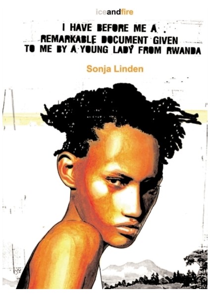 I Have Before Me A Remarkable Document Given To Me By A Young Lady From Rwanda - Sonja Linden