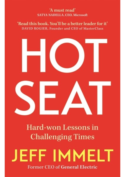 Hot Seat : Hard-Won Lessons In Challenging Times - Jeff Immelt
