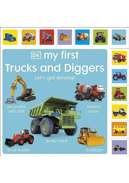 My First Trucks And Diggers Let's Get Driving