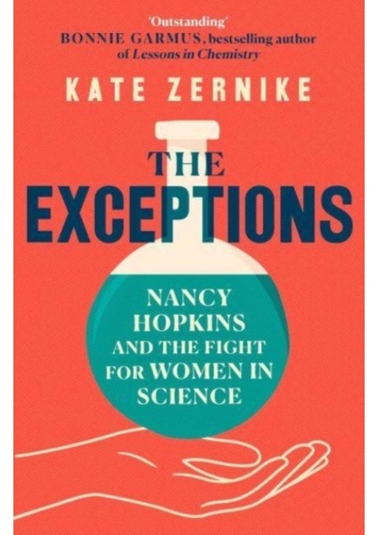 Exceptions : Nancy Hopkins-Mıt And The Fight For Women In Science - Kate Zernike