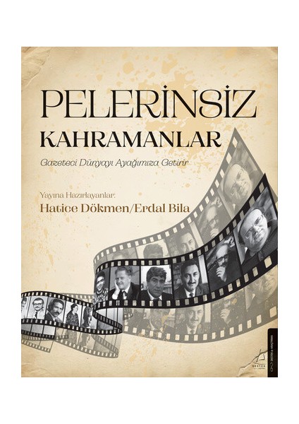 Pelerinsiz Kahramanlar