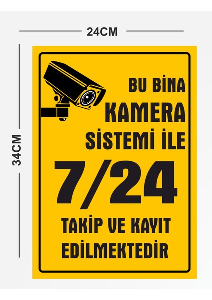 Bu Bina Kamera Sistemi İle 7/24 Takip ve Kayıt Edilmektedir Pvc Tabela Levhası 24 x 34 cm Sarı fiyatları