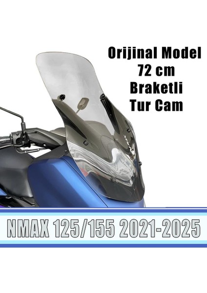 Nmax 125/155 2021-2024 72CM Tur Camı Braketli Şeffaf