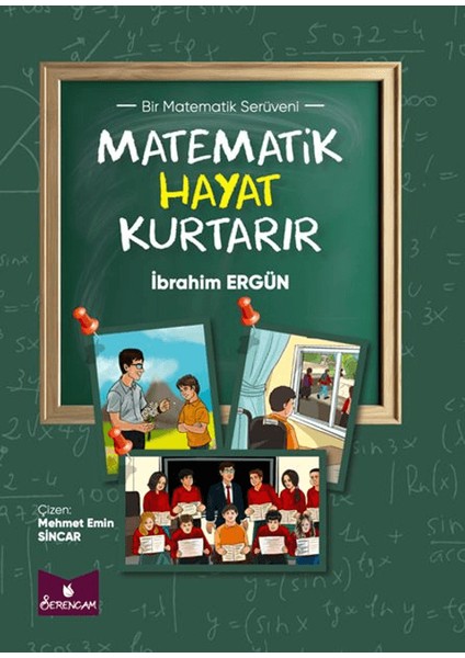 Matematik Hayat Kurtarır - İbrahim Ergün