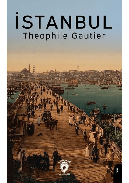 İstanbul - Theophile Gautier