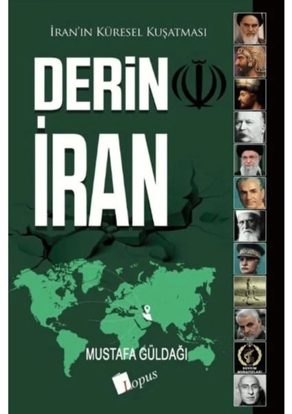 Derin İran - Mustafa Güldağı