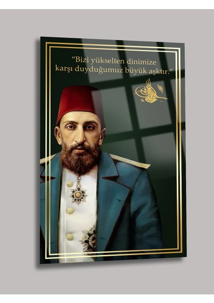 Sultan Abdulhamid Iı. Abdülhamid Osmanlı Padişah Lüks Kırılmaz Cam Tablo Ev Ofis Iş Yeri