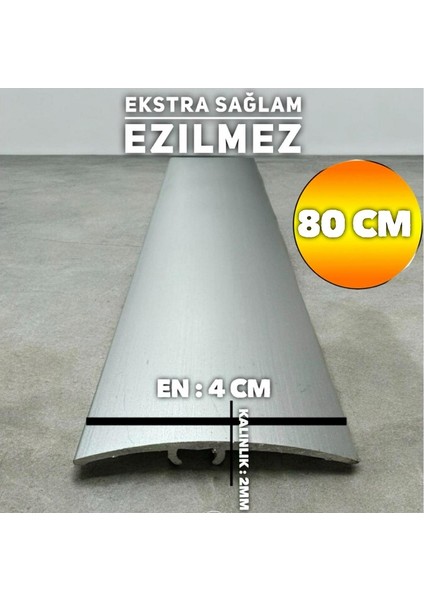 Geniş 4cm Kapı Eşik Profili Parke Kapı Altı Çıtası Alüminyum 80 cm Silikon Hediyeli Ekstra Kalın