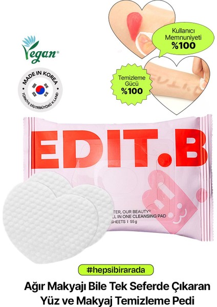 Ağır Makyajı Bile Tek Seferde Çıkaran Yüz ve Makyaj Temizleme Pedi Edıt.b Joyfull Heart Pad 30'lu