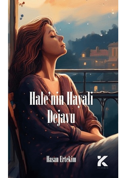 Hale’nin Hayali Dejavu - Hasan Ertekin