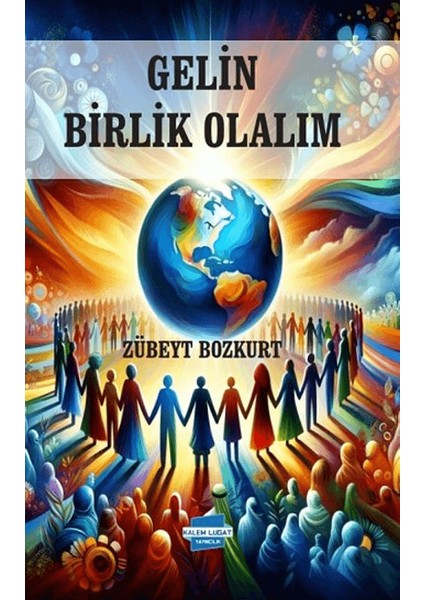 Gelin Birlik Olalım - Zübeyt Bozkurt