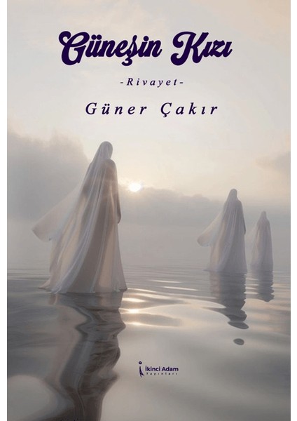 Güneşin Kızı - Güner Çakır