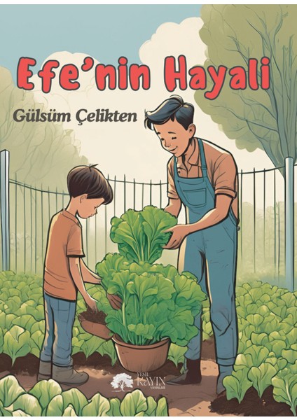 Efe'nin Hayali - Gülsüm Çelikten