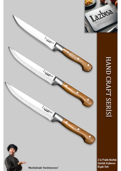 LAZBİSA Hand Craft Mutfak Bıçak Seti Et Ekmek Sebze Meyve Bıçağı 3 Lü Set Günlük Kullanım ( Mtf-003 )