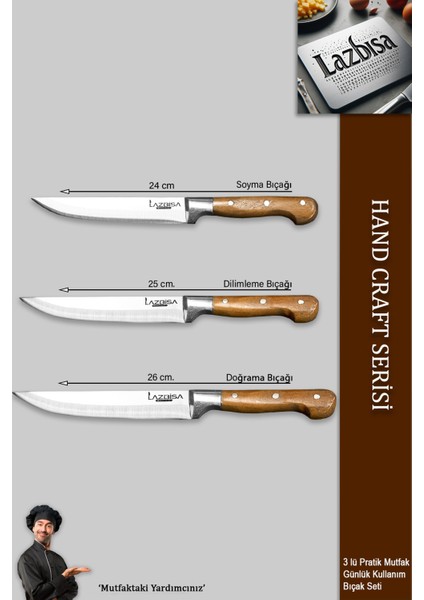 LAZBİSA Hand Craft Mutfak Bıçak Seti Et Ekmek Sebze Meyve Bıçağı 3 Lü Set Günlük Kullanım ( Mtf-003 )