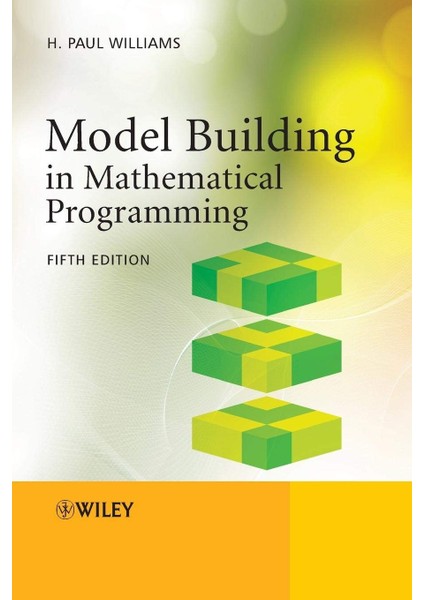 Model Building In Mathematical Programming - H. Paul Williams
