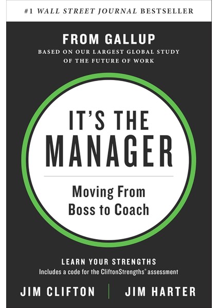 It's The Manager: Gallup Finds The Quality Of Managers And Team Leaders Is The Single Biggest Factor - Jim Clifton