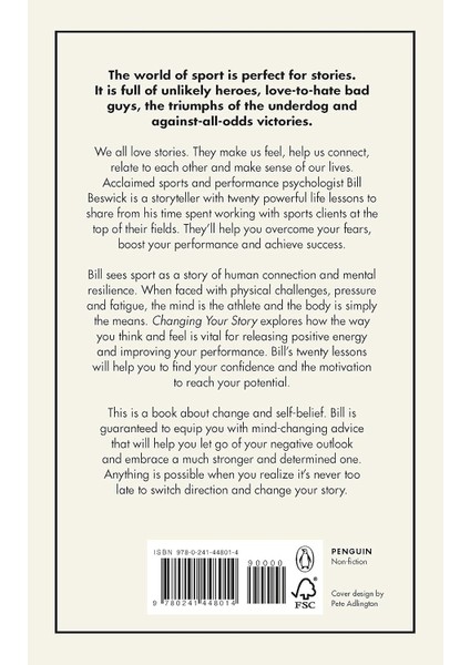 Changing Your Story / How To Take Control Of Your Life, Create Change And Achieve Your Goals - Bill Beswick fiyatları