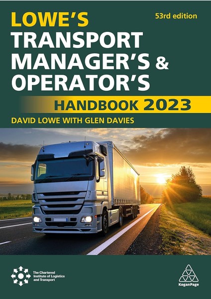 Lowe's Transport Manager's And Operator's Handbook 2023 - Glen Davies