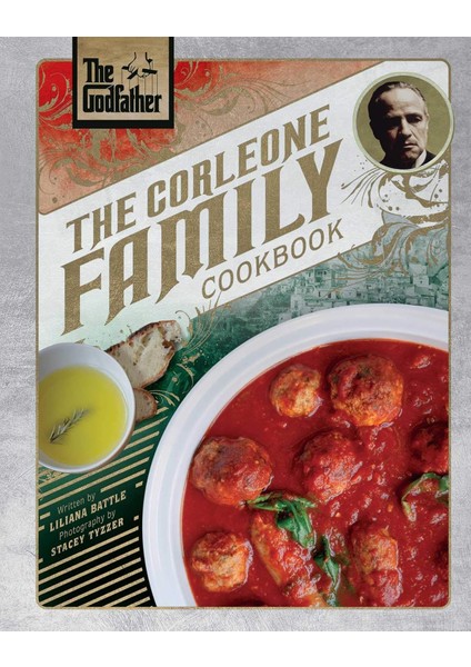 The Godfather: The Corleone Family Cookbook - Liliana Battle