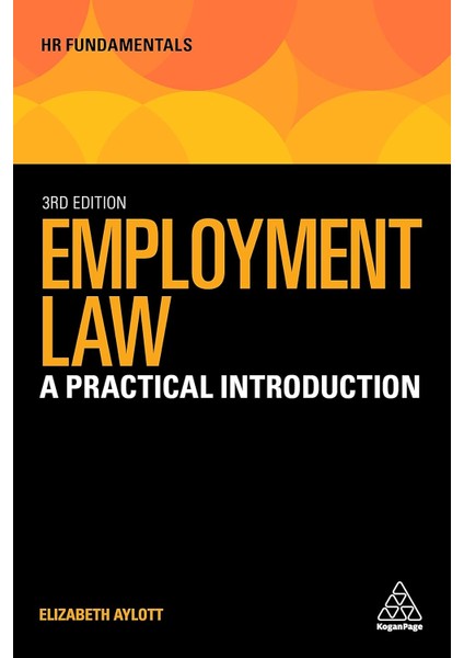 Employment Law: A Practical Introduction: 21 - Elizabeth Aylott