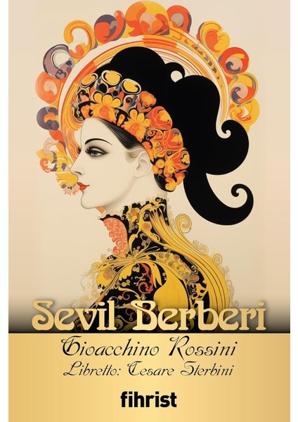 Sevil Berberi / Opera Klasikleri:11 - Gioacchino Rossini