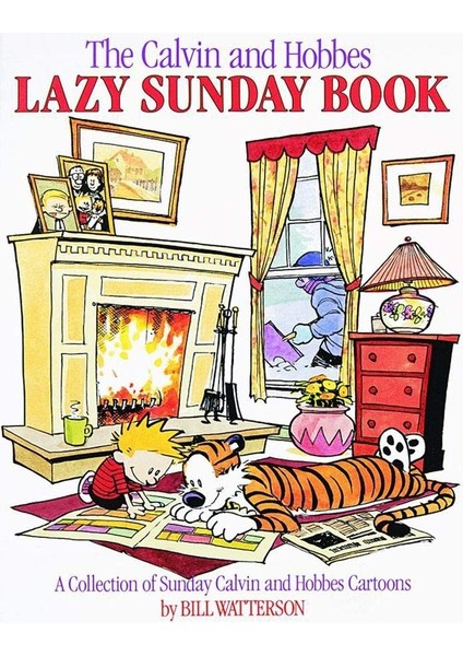 The Calvin And Hobbes Lazy Sunday Book: A Collection Of Sunday Calvin And Hobbes Cartoons Volume 4 - Bill Watterson